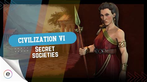 If youre the first to meet a city state you get send a free envoy there, which prompts a governor tile. . Civ 6 secret societies